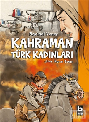 Kahraman Türk Kadınları